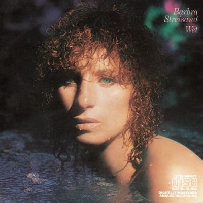 barbra streisand no more tears testo|barbra streisand wet album.